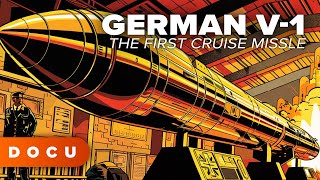 German V 1 - The First Cruise Missle (Archive, World War 2, History, WW2, Documentary)