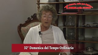 Domenica 12 novembre 2023 - 32^ Domenica del Tempo Ordinario