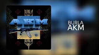 BURLA - AKM