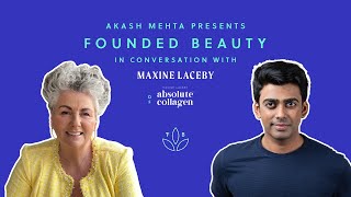 Absolute Collagen - How A Self-Care Experiment Led To An Anti-Ageing Brand ft. Maxine Laceby