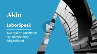 LaborSpeak: Two Minute Update on Pay Transparency Requirements