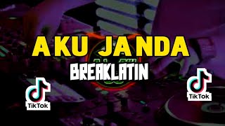 AKU JANDA-BREAKLATIN