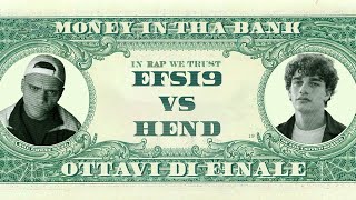 MONEY IN THA BANK - Efsi9 vs Hend - Ottavi di Finale