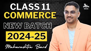 11th Commerce | New Batch | Maharashtra Board | Session 2024-25 | All Subjects | Imp Announcement