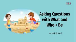 Asking Questions with What and Who + Be I Episode 4-3 I English Grammar