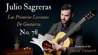 Julio Sagreras - Las Primeras Lecciones - No. 78