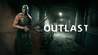 ПРОДОЛЖАЕМ  ИГРУ В ХОРРОР (OUTLAST)