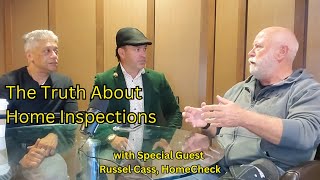 How Important are Home Inspections? Special Guest Russell Cass Home Inspector  Part 1