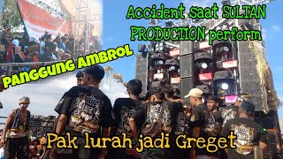 Accident panggung kehormatan Ambrol saat sultan production perform di garish finish.