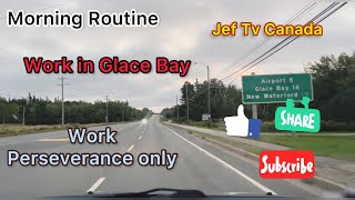 Morning Routine. Preparation Going to work in Glace bay|Buhay canada|Jef Tv Canada