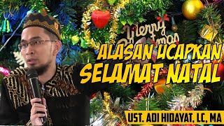 Hukum Mengucapkan Selamat Natal #Ustadz_Adi_Hidayat  #UAH