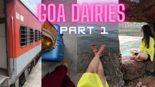 Goa dairies part 1🏖️ | Travel vlog 🧳| #goadairies #travlevlog #goavlog #goavlogs #travel #youtube