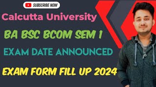 Bcom Ba Bsc Semester 1 | Exam Date Announced | 2024 | Calcutta University | CBCS | CCF