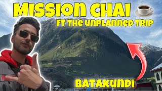 Unplanned trip EP 2: Mission Chai ☕️ || Ye Jayyyy kya hai? 😂