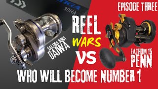 REEL WARS | EPISODE 3 | DAIWA SALTIGA 30HA vs PENN FATHOM 15 | SEA FISHING UK | SUBSCRIBE NOW