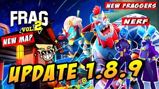 🔥1.8.9 UPDATE, NEW FRAGS, NEW MAP AND NERFF ZAPGIRL & ANDROMETA 😭 🎯 #FRAG PRO SHOOTER