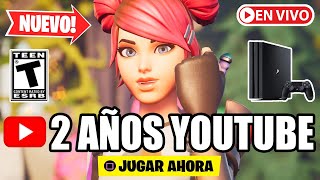 🔴¡ 2 AÑOS COMENZE EN EL CANAL !  **  TEMPORADA 4 CAPITULO 5  FORTNITE  ** AHORA MISMO !