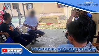 Polisi Ringkus Pelaku Pembunuhan Juru Parkir di Pasar