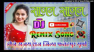 #hindi_song sajan sajan dj song ishq mein jab ji ghabraya hard dholki mix Dj Ajay Raj