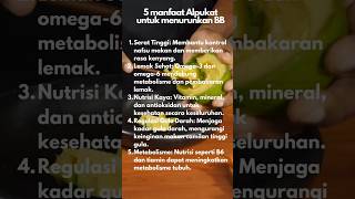 Menurunkan Berat Badan Dengan Alpukat #diet #sehat