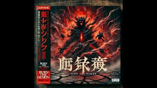 Burn The Demon   Japanese Mix