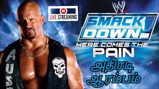 Smackdown Pain Fun GamePlay in தமிழ் 🔴 Live Streaming | ILovePSYt