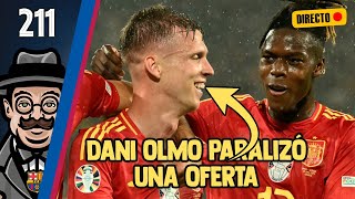 [211] 🔸 ULT. HORA BARÇA | 🔥DANI OLMO PARALIZÓ UNA OFERTA | CAMBIO CON FLICK QUE XAVI NO SE ATREVIÓ