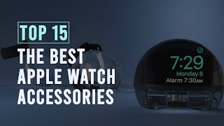 15 Best Apple Watch Accessories! - You Must Have in 2022