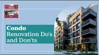 Condo Renovation Do's and Don'ts