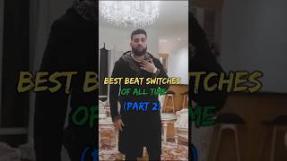 Best Beat SWITCHES of All Time