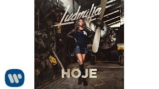 Ludmilla - 24 Horas Por Dia [Áudio Oficial]