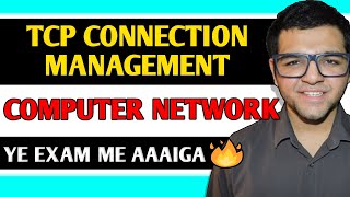 TCP Connection Management 🔥