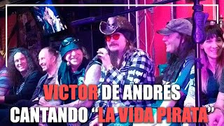 Primera vez que Víctor de Andrés cantó "La Vida Pirata" en México