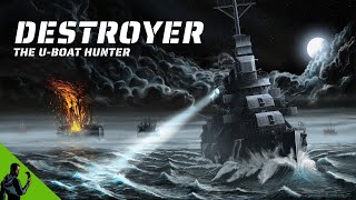 Destroyer: The U-Boat Hunter - Look at Me, I am The Captain Now!