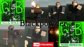 Live Guts & Blackpowder : Enter The Matrix v0.19.99