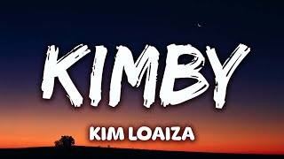 Kim Loaiza - KIMBY (Lyrics/Letra)