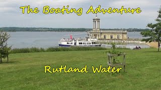 287. Rutland Water - The Boating Adventure