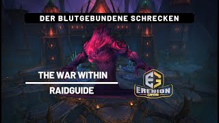 Raidguide: Der blutgebundene Schrecken (Normal/Heroisch) | Palast der Nerub'ar | The War Within