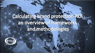 Calculating brand protection ROI an overview of frameworks and methodologies