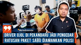 Driver Ojol di Pekanbaru Jadi Pengedar, Ratusan Paket Sabu Diamankan Polisi