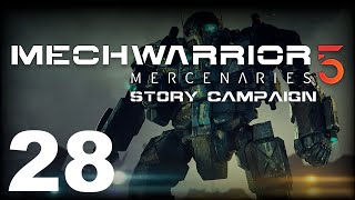 MechWarrior 5: Mercenaries | Story Campaign | Episode 28