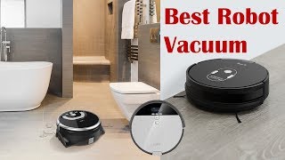 5 Best Robot Vacuum Cleaners in 2019 - Which Is The Best Robot Vacuum ?