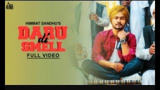 Daru Di Smell   Full HD   Himmat Sandhu | New Punjabi Songs 2019 | Punjabi junkebox