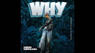 Kanina Kandalama – Why