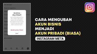 Cara Mengubah Akun Bisnis ke Akun Pribadi Instagram