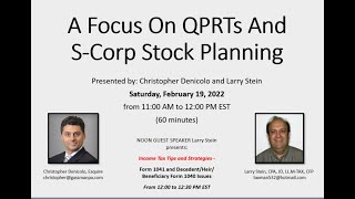 A Focus On QPRTs & S-Corp Stock Planning And Income Tax Tips And Strategies Form 1041 And Form 1040