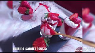 تحلية الفراولة 🍓🍓 la gelée... بطريقة سهلة👍👌 و بنينة بزااااااف 😉😋