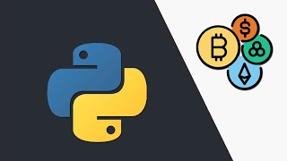 Learn Python by Build 5 Real World Apps of Cryptocurrencies