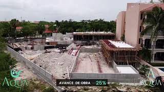 Club Aqua - Avance de Obra 25% - Mayo 2022 | Grupo Aqua Developments