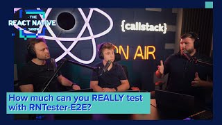 How much can you test with RNTester E2E?